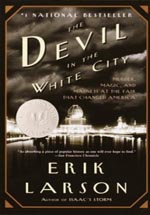 Devil in the White City by Erik Larson